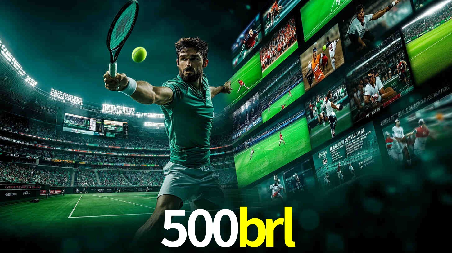Apostas Esportivas na 500brl: Um Guia Completo