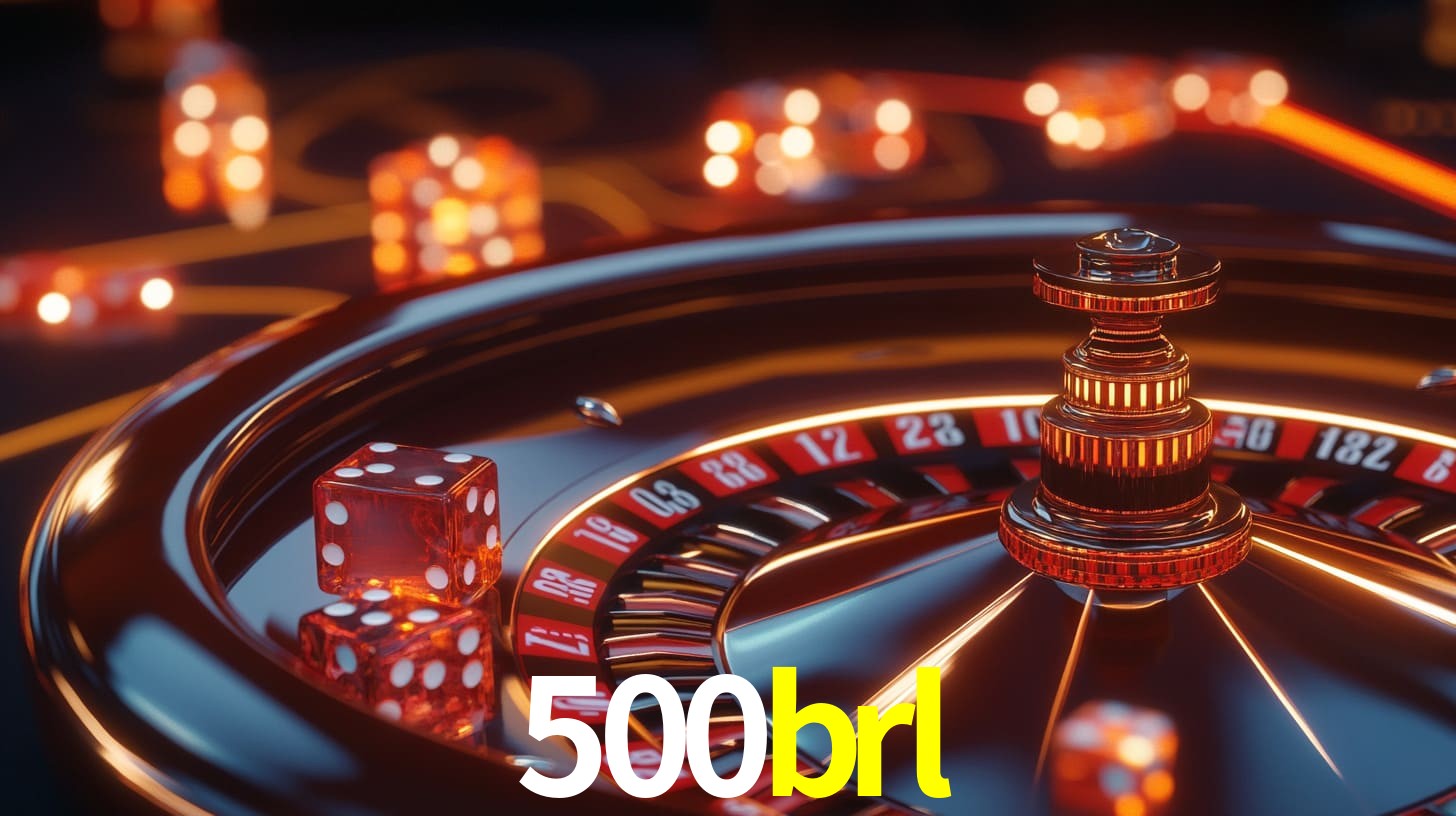 500 brl